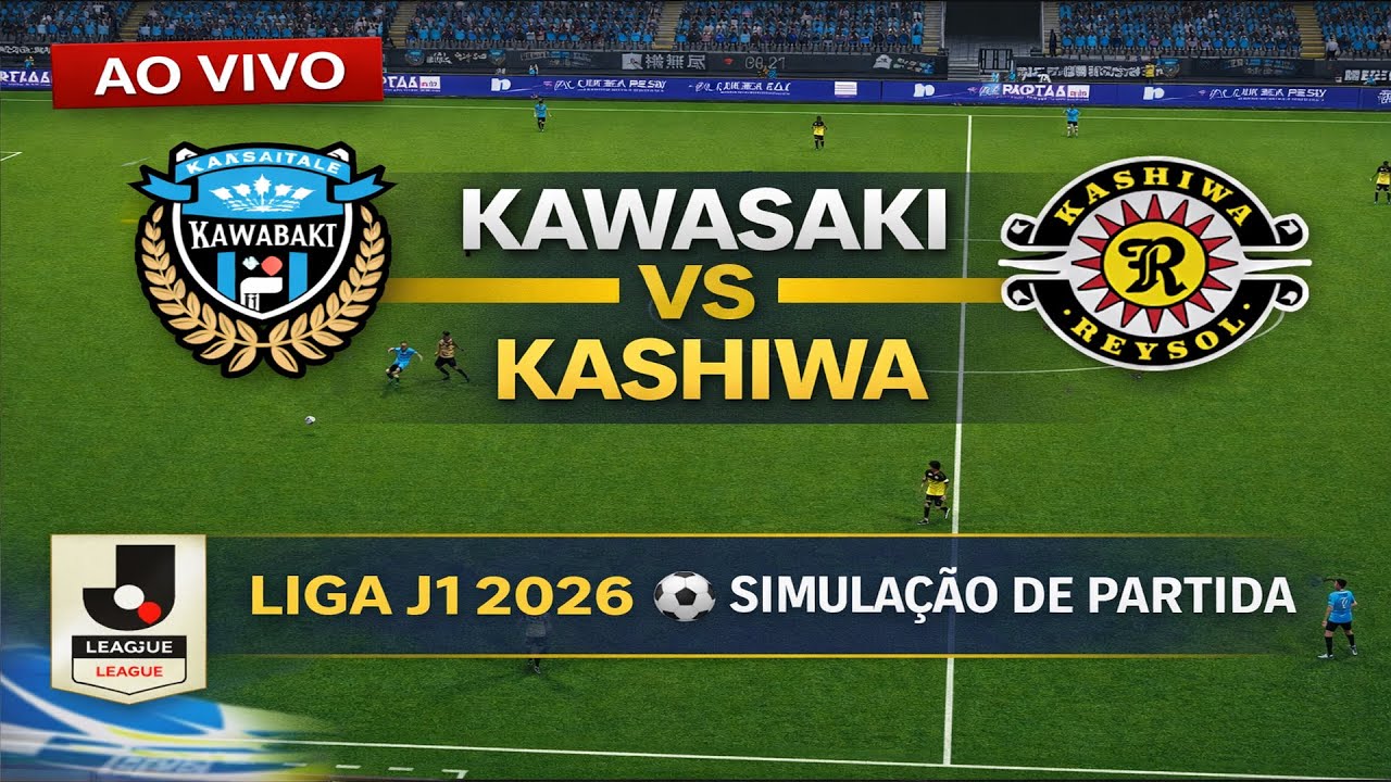 🔴 Kawasaki vs Kashiwa 🔴 | Liga J1 2026 ⚽ Simulação de Partida