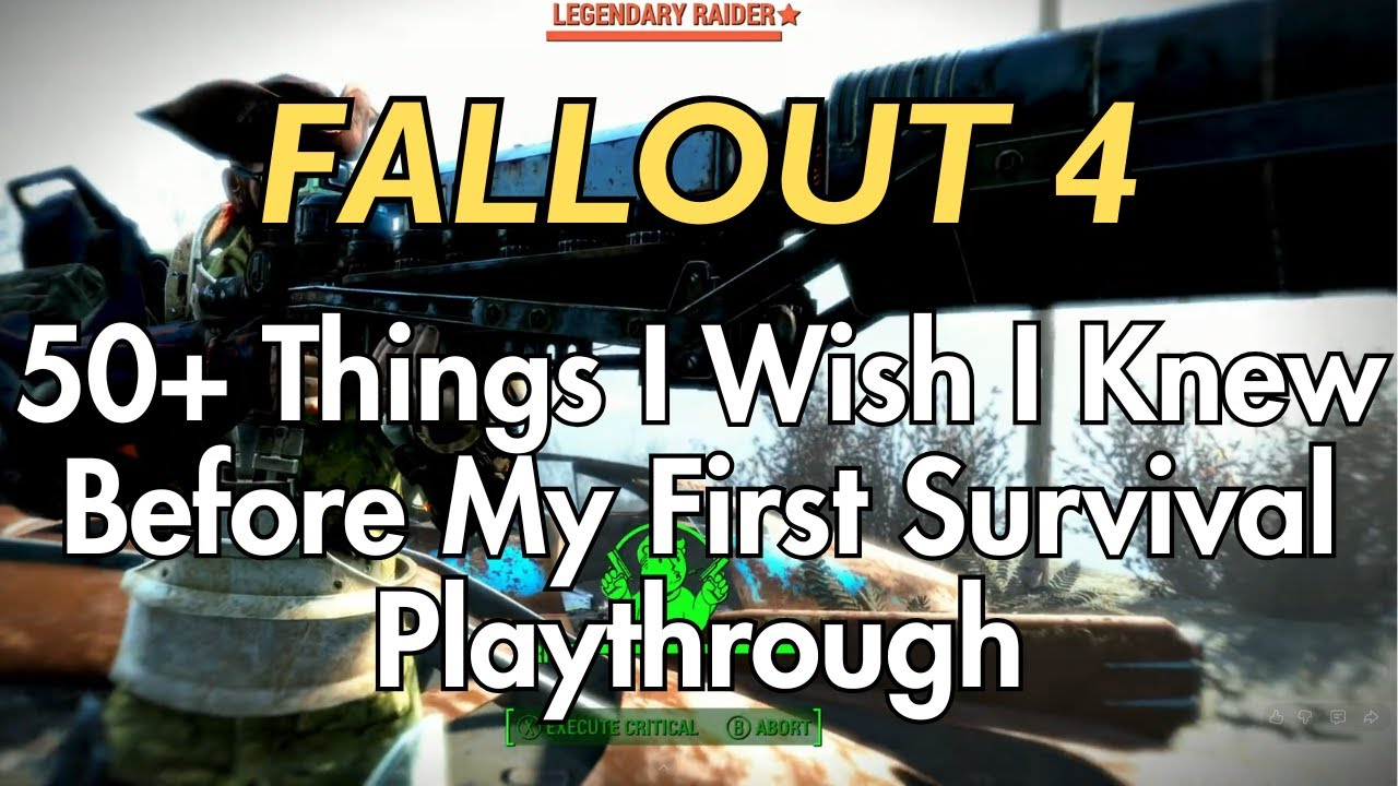 50+ Things I Wish I Knew Before my First Fallout 4 Survival Playthrough