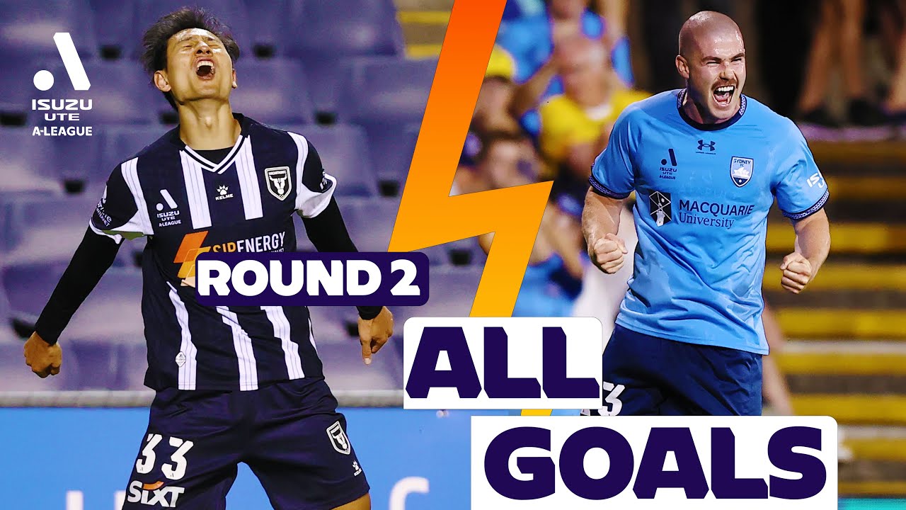 ALL the GOALS from Round 2! ⚽ 💥 Hat-Trick Hero Lights Up the A-League!