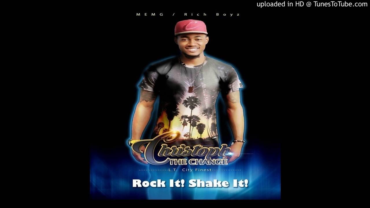 Rock It! Shake It! - Christoph The Change