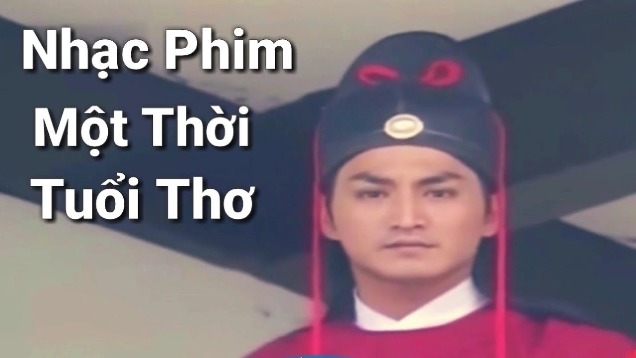 Nhạc Phim Bao Thanh Thiên - 1993 / Một Thời Tuổi Thơ Đã Qua