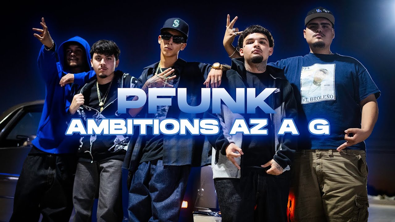 PFUNK -  AMBITIONS AZ A G (OFFICIAL MUSIC VIDEO)