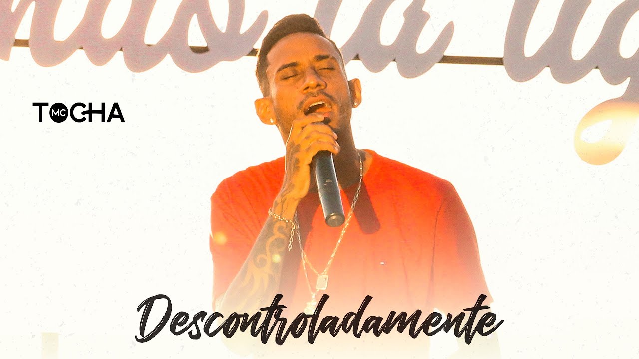 Mc Tocha - Descontroladamente (DVD TOCHA CONVIDA SUNRISE)