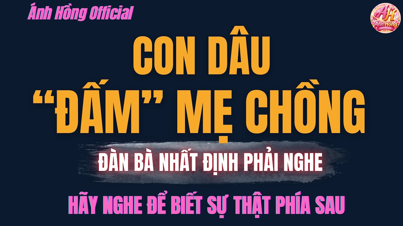Đàn Bà Nhất Định Phải Nghe: Con Dâu 