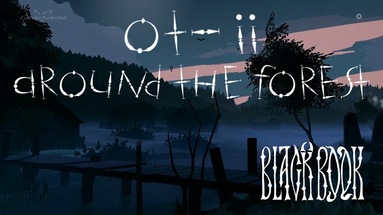 Around the Forest (Black Book, Ch. 1) Optional Tasks-2 [Gameplay Walkthrough] [No Commentary]