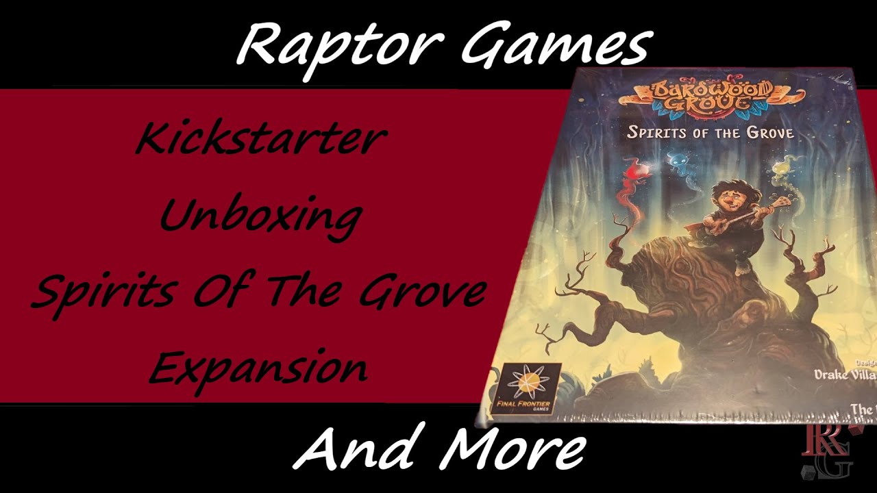 Bardwood Grove Spirits Of The Grove Expansion Unboxing