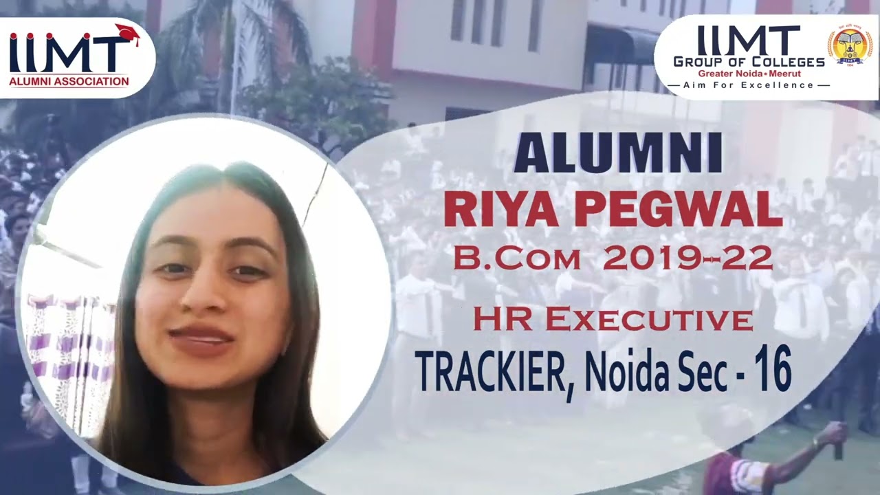 Alumnus Riya Pegwal | Alumni Success Story | B.Com - 2019-22 | IIMT College of Management