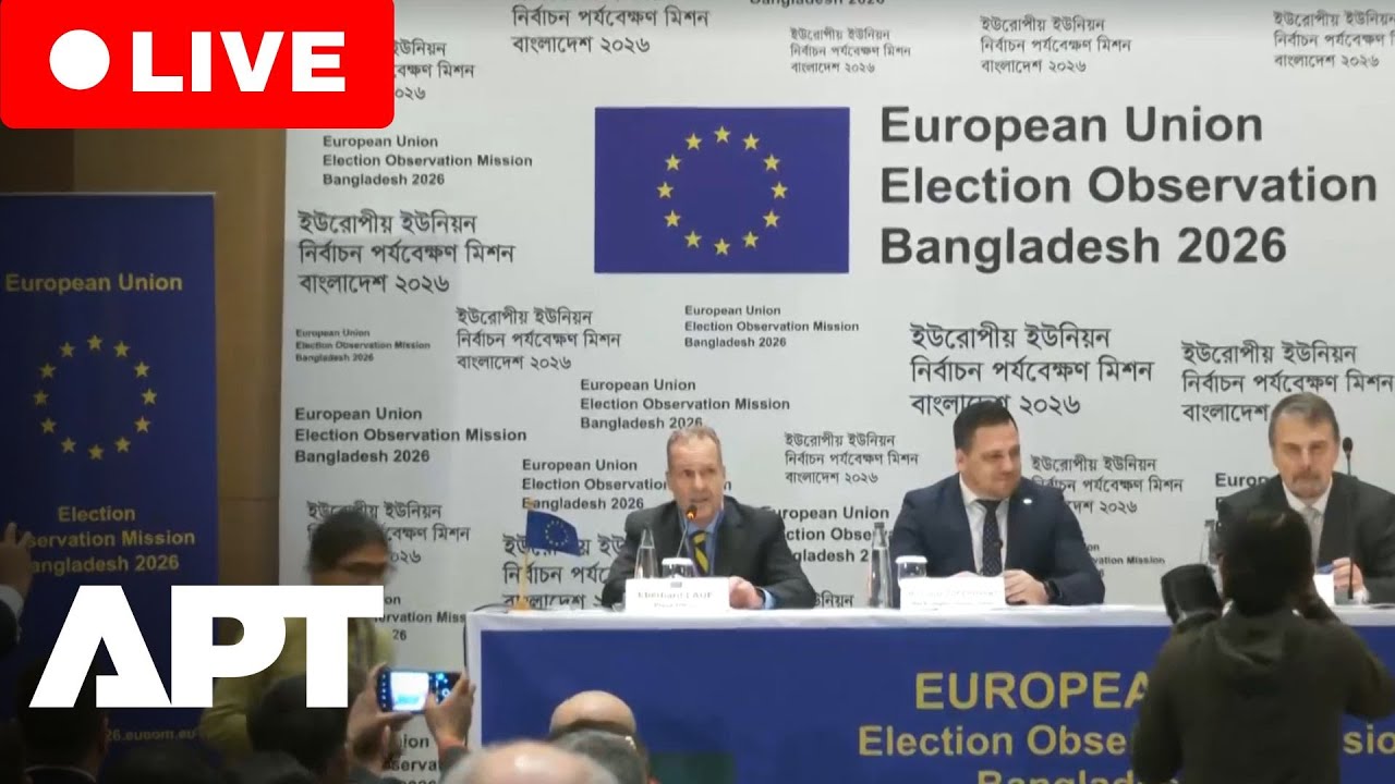 LIVE | EU Observers Deliver Verdict On Bangladesh Parliamentary Election | APT