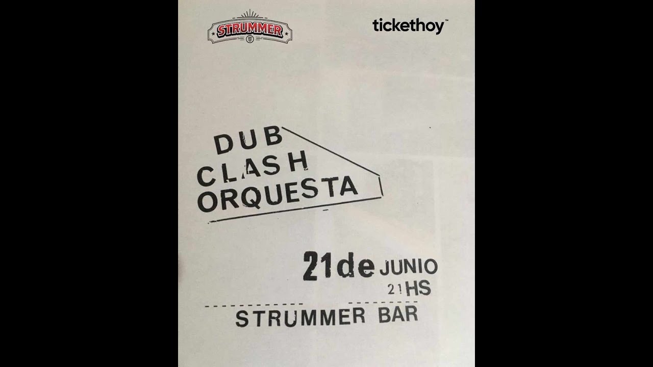 Dub Clash Orquesta *Strummer Bar*