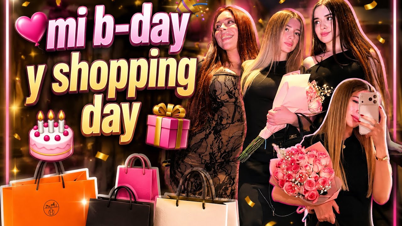 MI CUMPLE A&Ntilde;OS Y D&Iacute;A DE COMPRAS🎁🎈| XIO DENALI