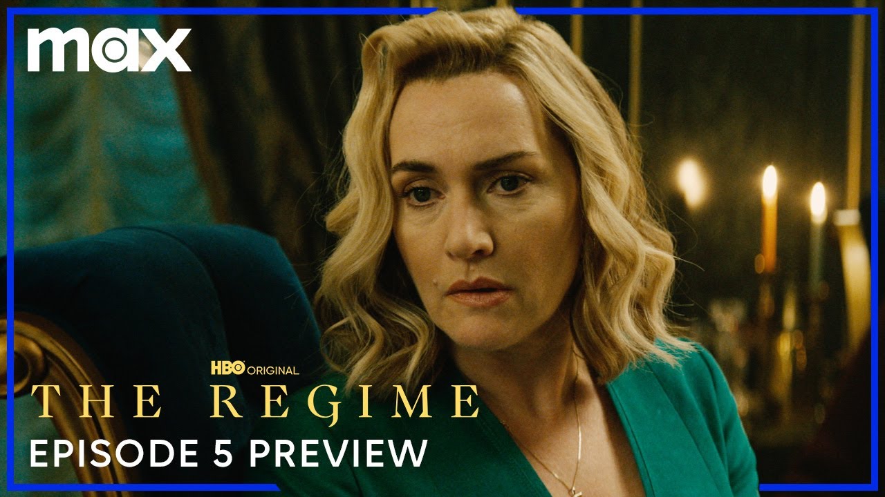 Episode 5 Preview | The Regime | Max