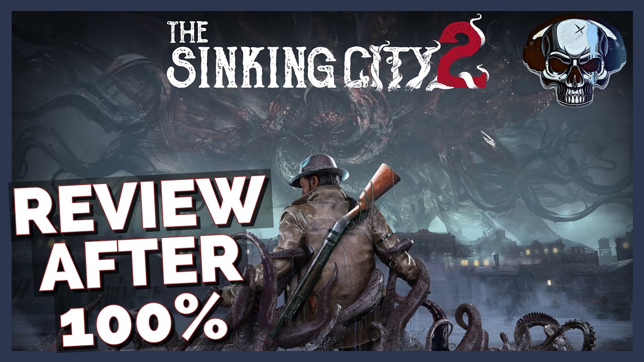 The Sinking City 2 - Review After 100%