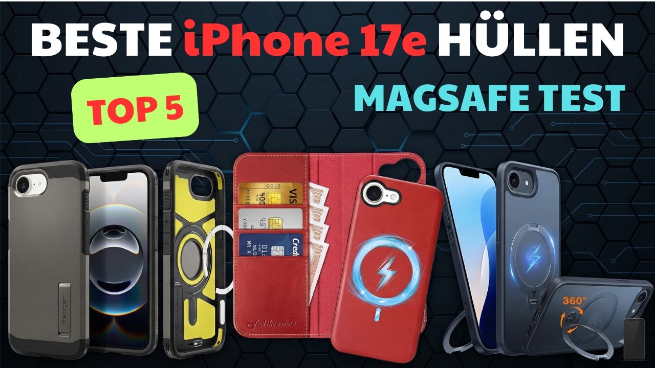 Die 5 BESTEN iPhone 17e Hüllen 2026 – MagSafe, Schutz & Stand im großen Test