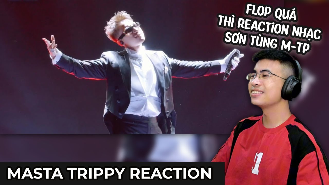 XIN CHÀO QUÝ NGÀI SAINT TONE EMVIPEE !!! REDBULL HÚC FEST - SƠN TÙNG M-TP | TRIPPY REACTION