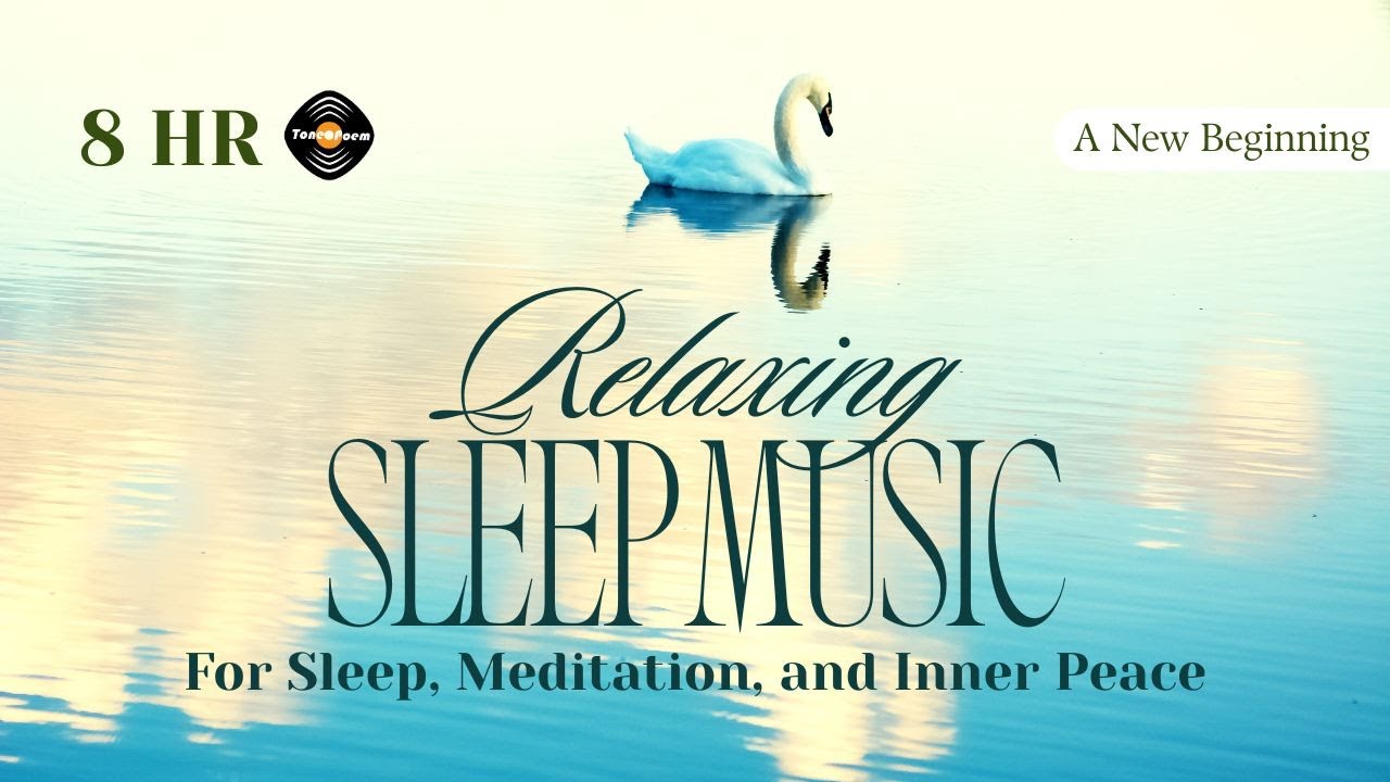 8Hr Deep Sleep · A New Beginning · Warm Ambient Music for Rest & Reset – Tonepoem