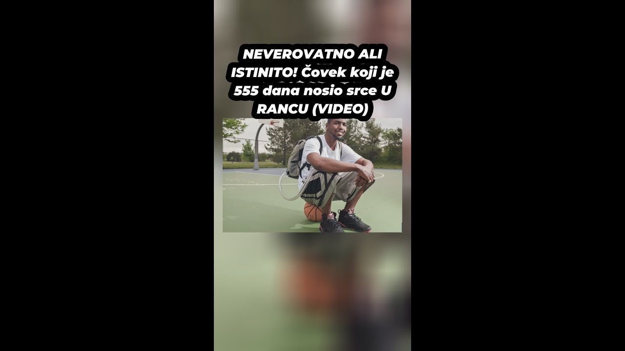 NEVEROVATNO ALI ISTINITO! Čovek koji je 555 dana nosio srce U RANCU (VIDEO)