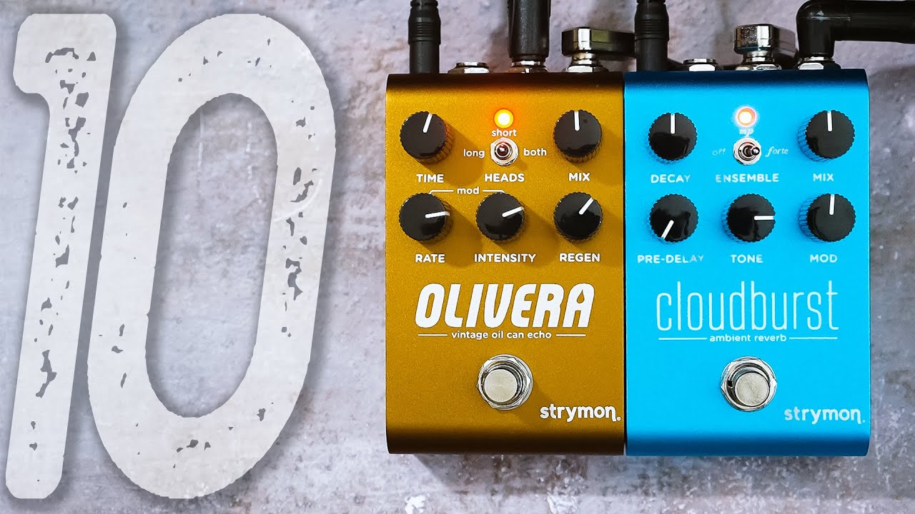 10 Beautiful Ambient Sounds | STRYMON Olivera + Cloudburst
