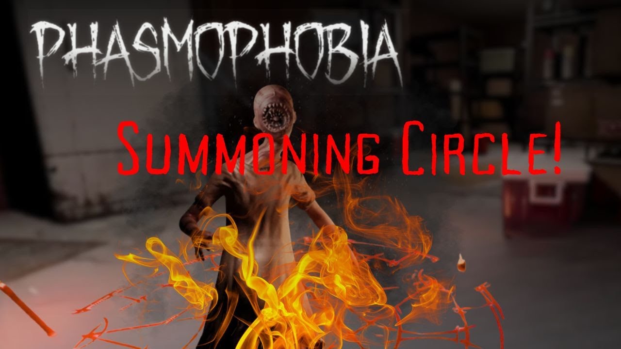 The Best Uses for Phasmophobia Summoning Circle For Nightmare and Above
