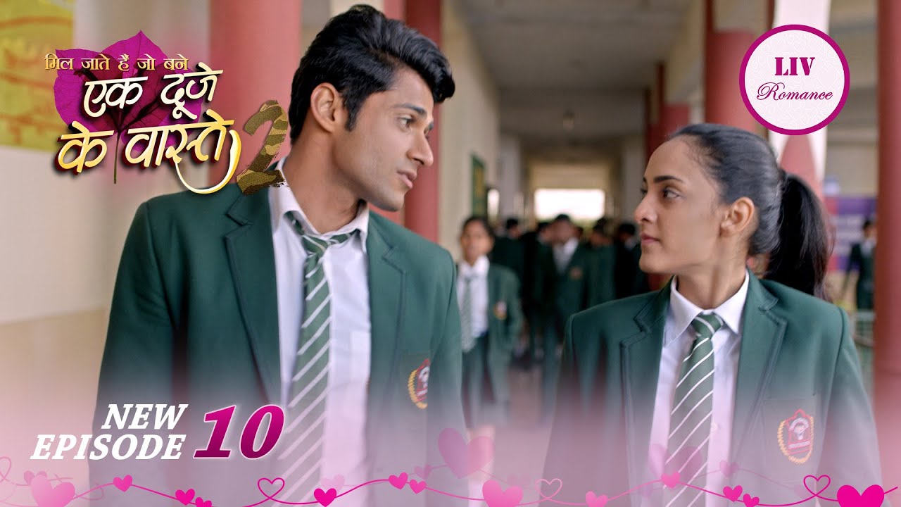 Shravan और Suman बने Buddies | Ek Duje Ke Vaaste 2 | Ep 10 | Full Episode