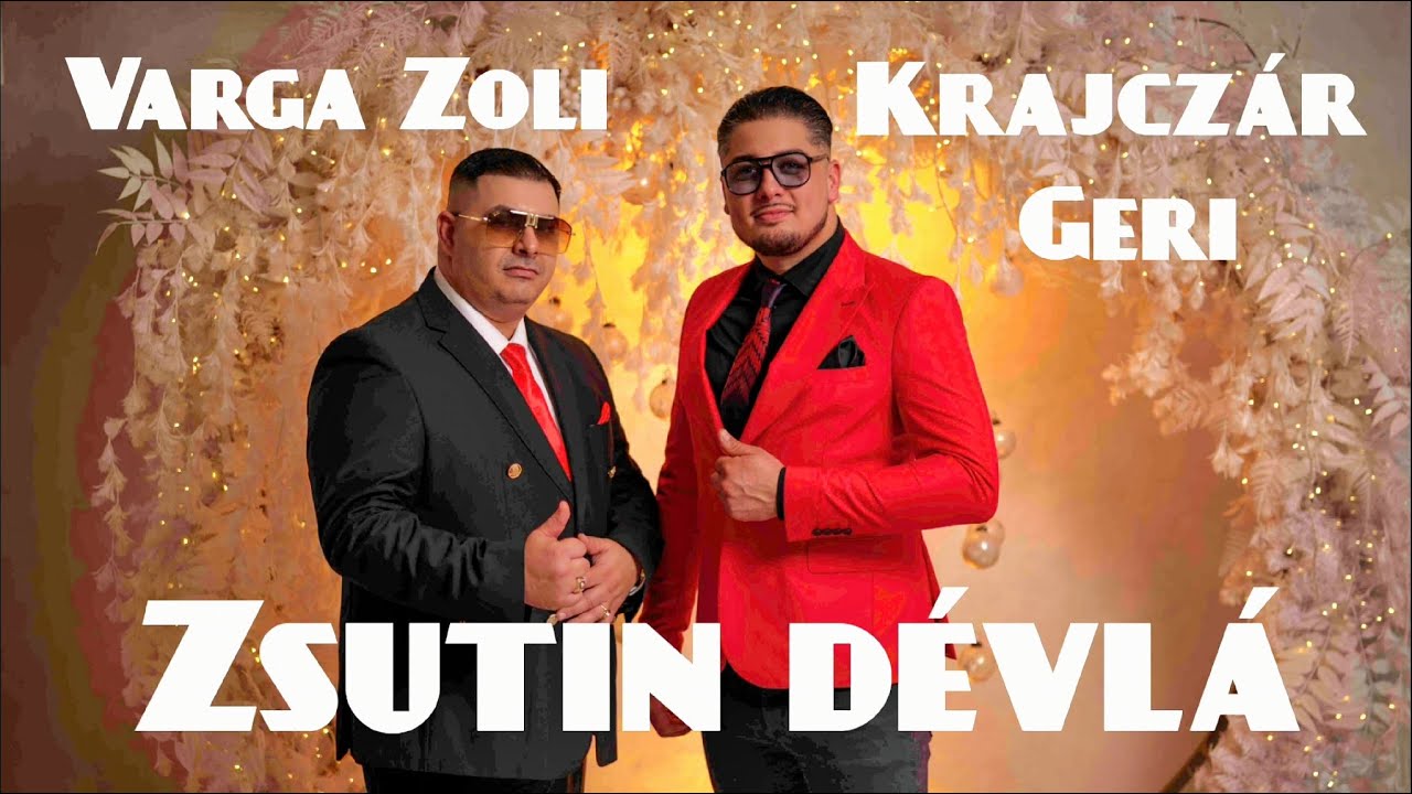 Varga Zoli x Krajczár Geri - Zsutin dévlá (hivatalos videoklip)