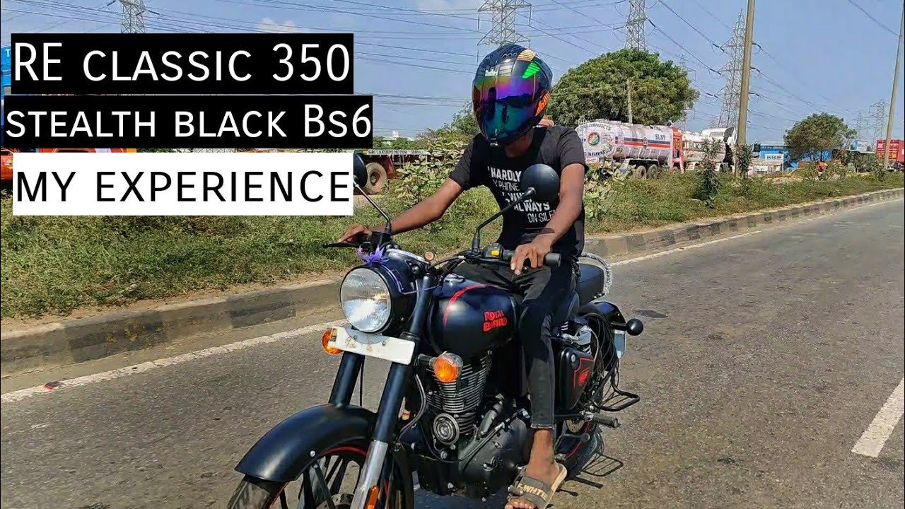 RE Classic 350 BS6 stealth black 🖤 | my experience |
