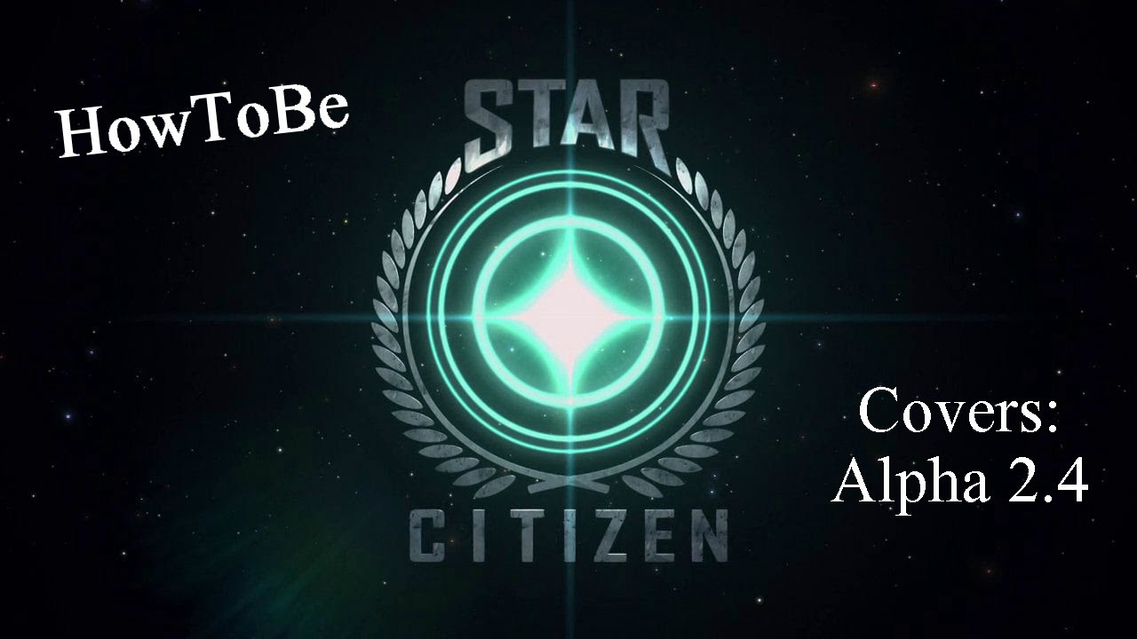 Star Citizen 2.4