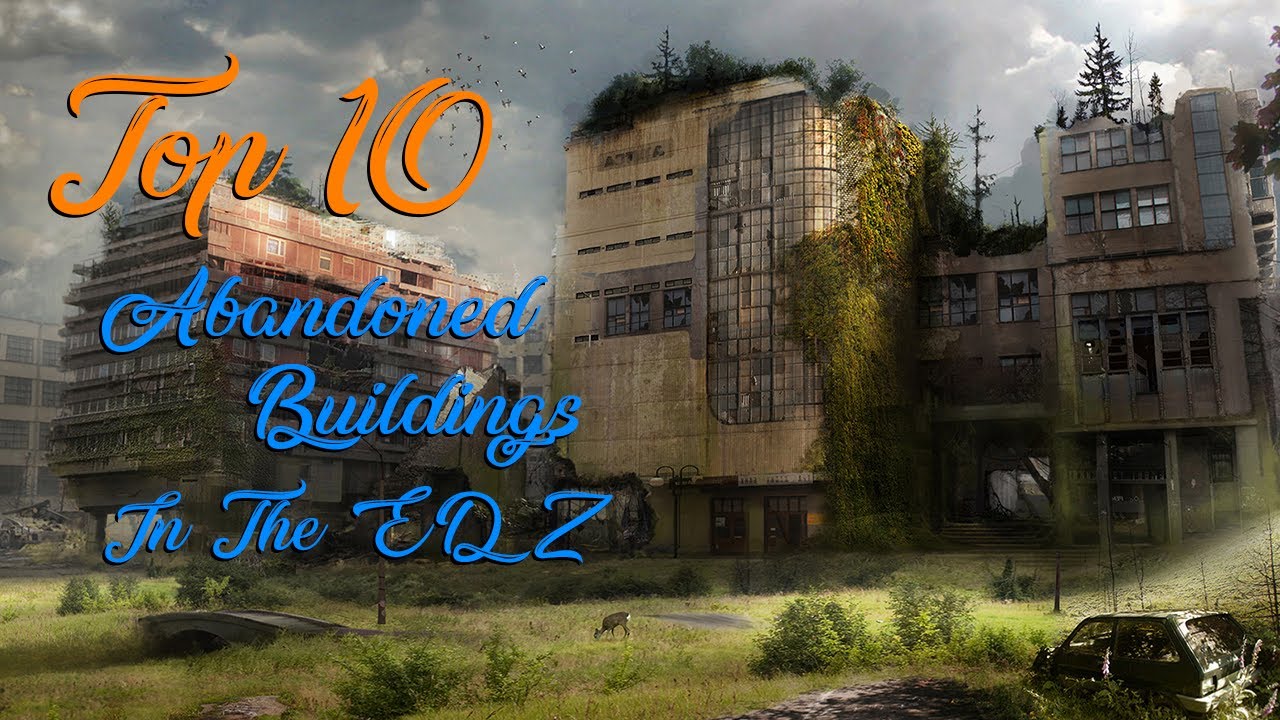Destiny 2 Top 10 Abandoned Buildings In The EDZ