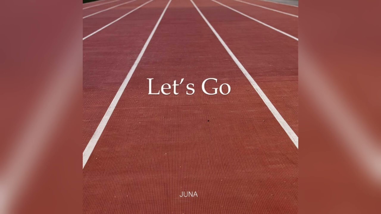  쥬나(JUNA)_Let's Go l 릴스브금 밝은연주곡 추천