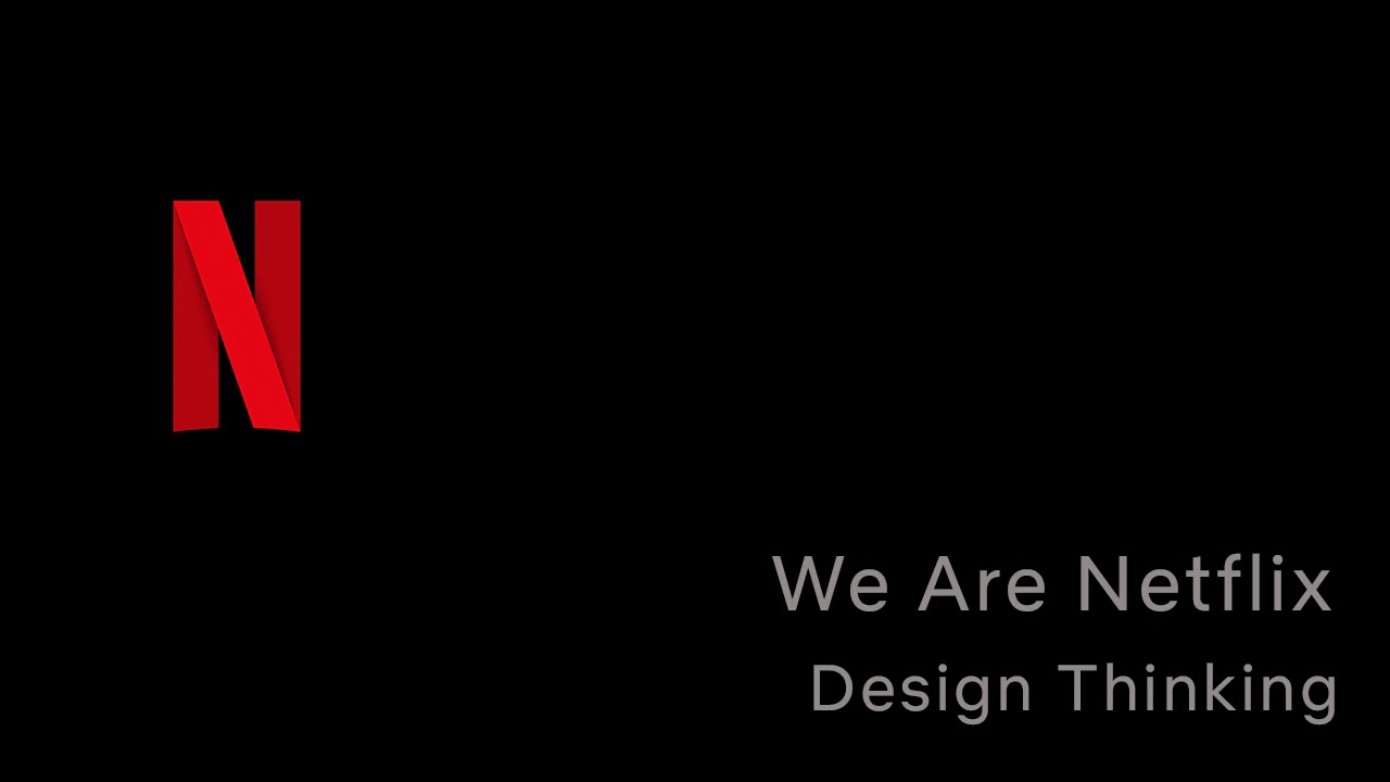 WeAreNetflix Podcast: Episode 6 - Design Thinking at Netflix