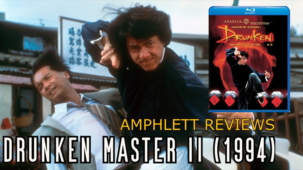 Drunken Master 2 (1994) Review | Warner Bros Blu-Ray - Jackie Chan is the GOAT!