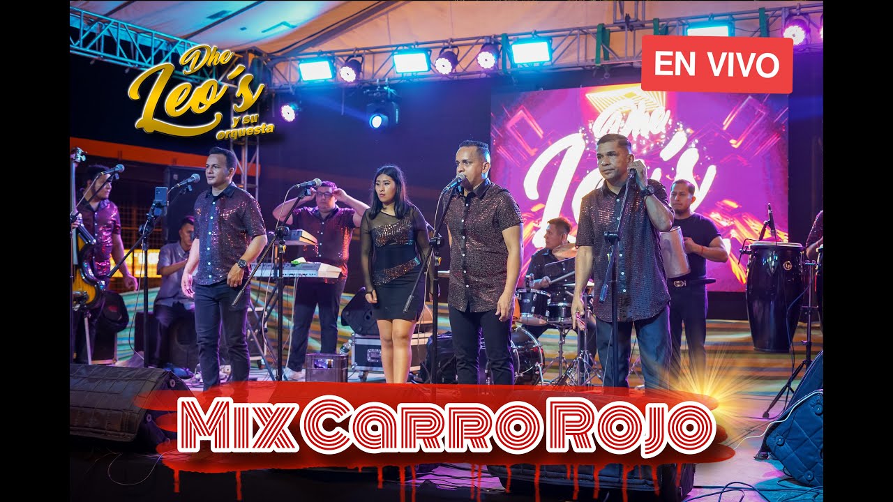 Mix Carro Rojo - Dhe leo`s y su Orquesta