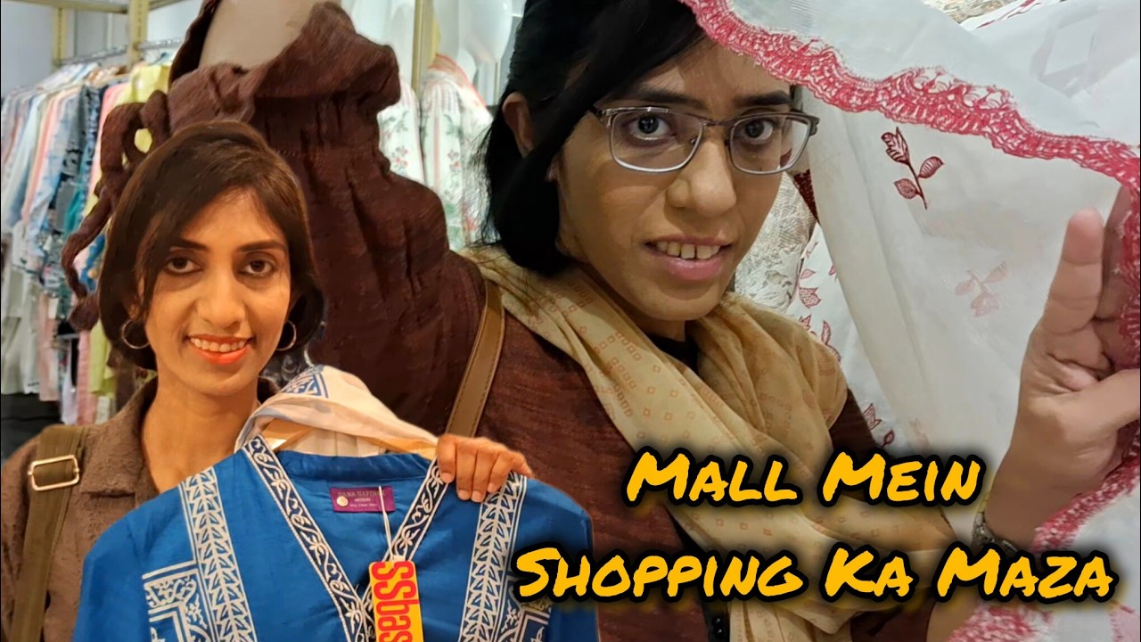 Mall Mein Shopping Ka Maza