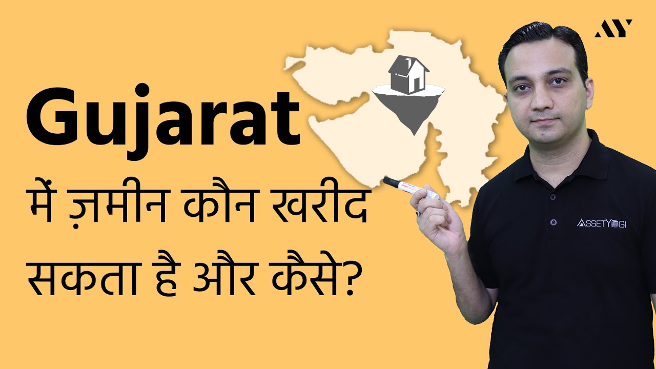 How to Buy Agricultural & Non Agricultural Land in Gujarat?