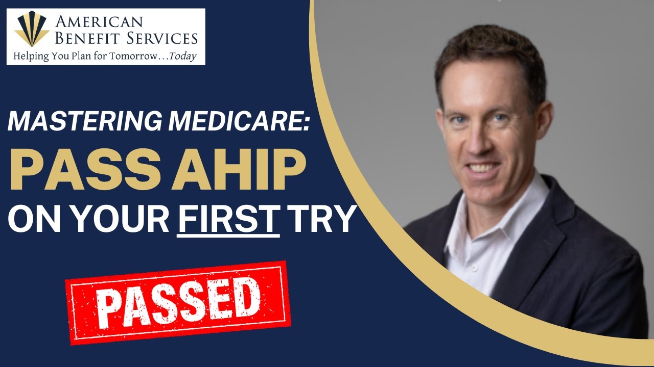 5 Tips and Best Practices to Help You Pass AHIP (You Got This!) 🎓
