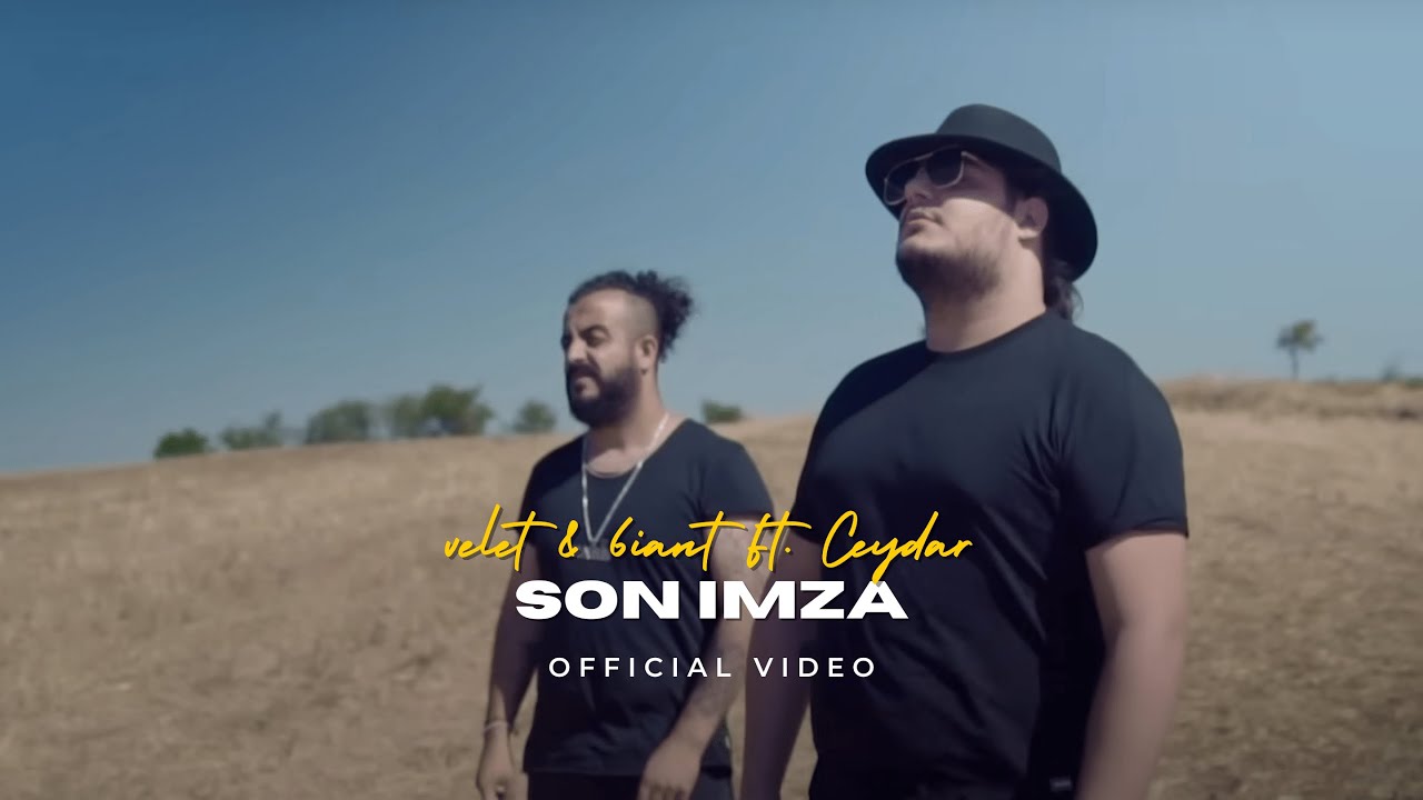Velet & 6iant Ft Ceydar - Son İmza (Official Video)