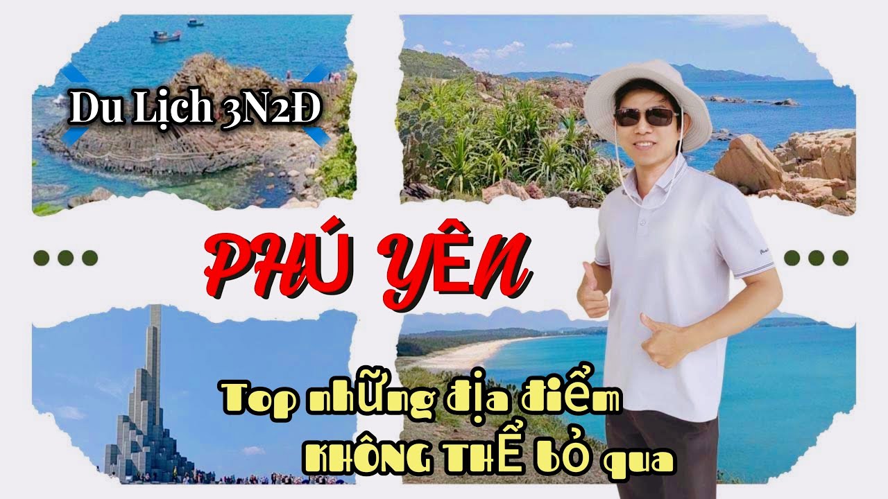 Du Lịch Phú Yên Mới Nhất - Top Những Địa Điểm Nhất Định Phải Đến | Gia Đình MYSAN