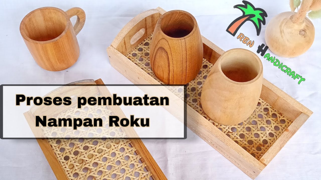 Proses pembuatan Nampan Roku (perpaduan Rotan & Kayu) by Arenhandicraft