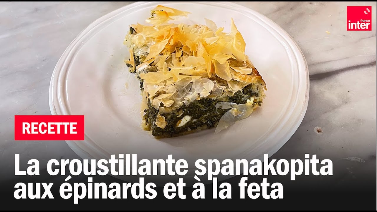 Une spanakopita qui croustille - Les recettes de Fran&ccedil;ois-R&eacute;gis Gaudry