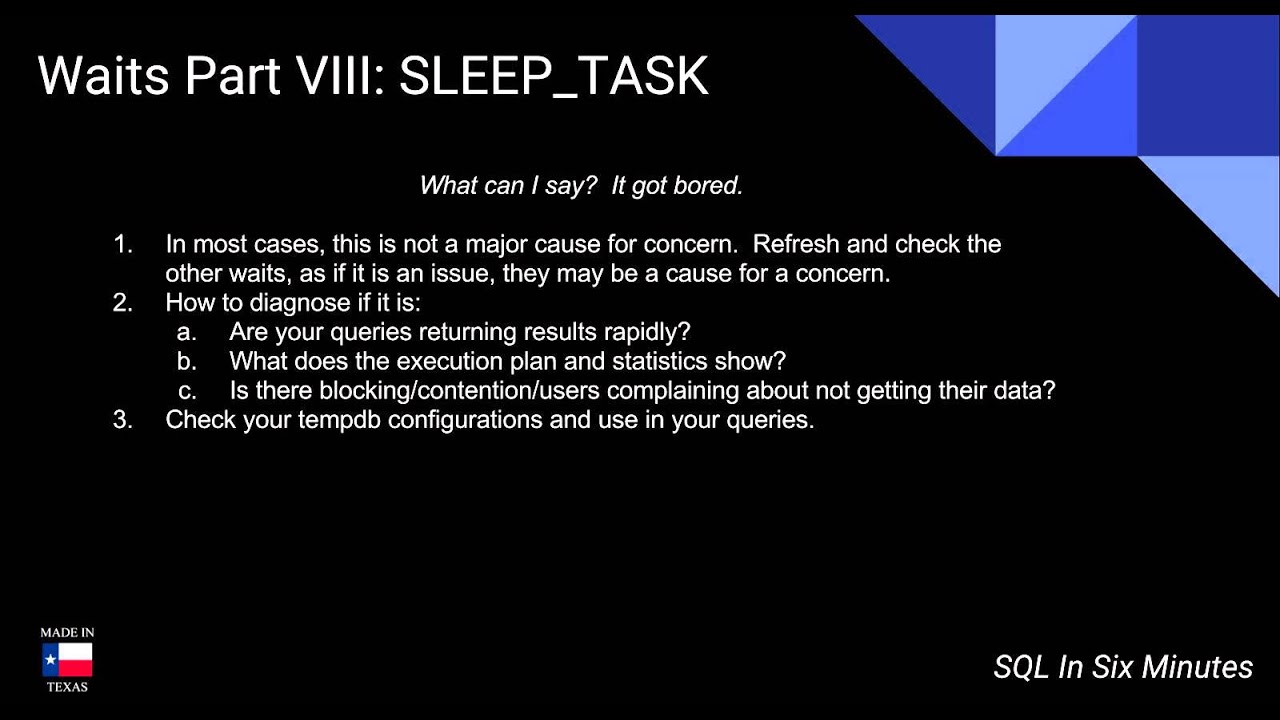 Wait Types VIII: SLEEP_TASK