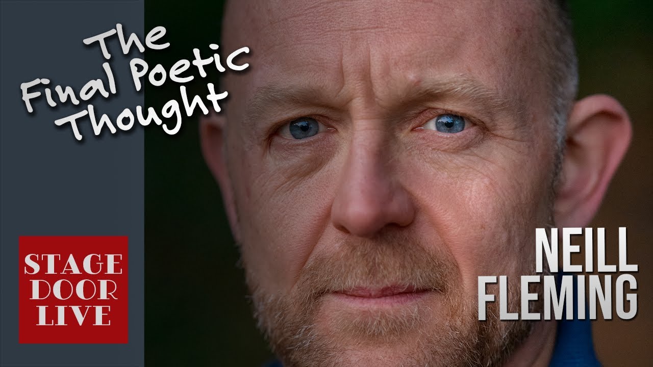 Actor reads poetry - Actor Neill Fleming reads Ferlenghetti - Final Poetic Thought - Stage Door Live