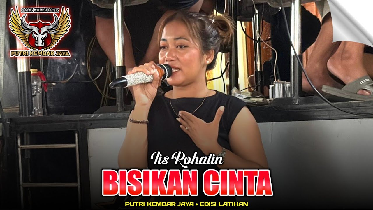 BISIKAN CINTA | IIS ROHATIN - PUTRI KEMBAR JAYA‼️EDISI LATIHAN 2026 DESA UJUNGGEBANG