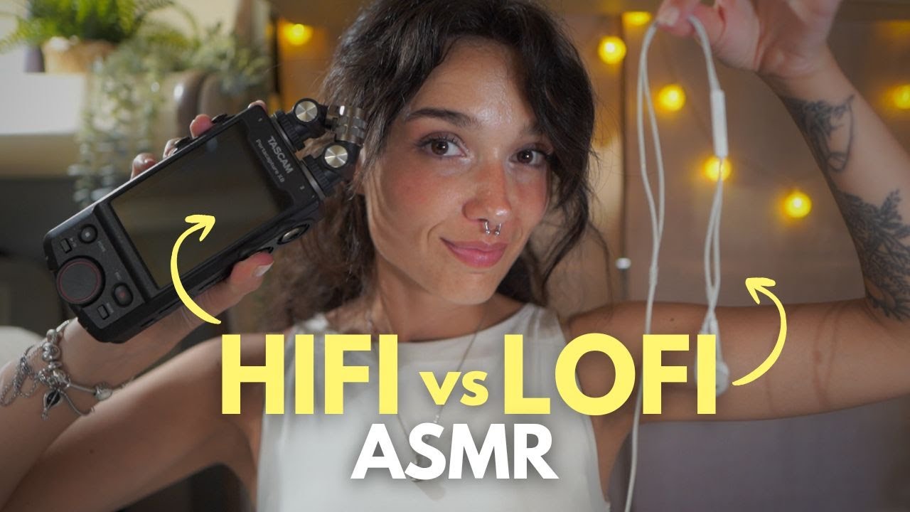 ASMR Lofi Vs. Hifi ¿Qué ASMR prefieres? | Low Quality vs High Quality ASMR