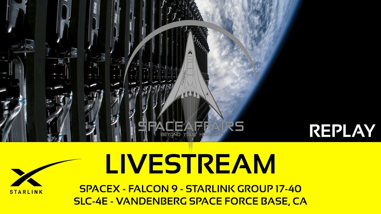 SpaceX - Falcon 9 - Starlink 17-40 - SLC-4E - Vandenberg SFB - June 28, 2026