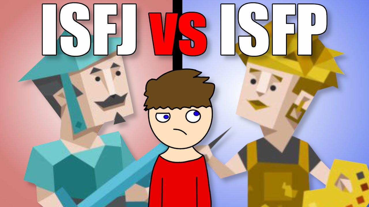 ISFP vs ISFJ Which Are You?
