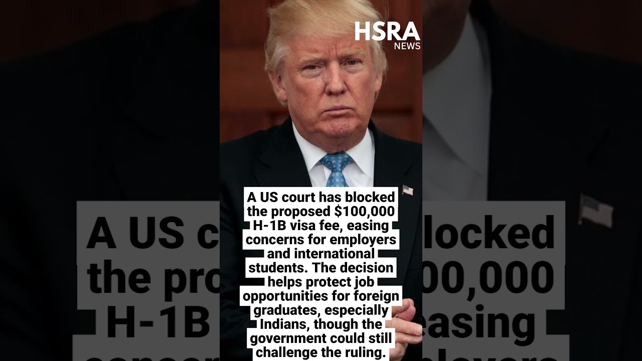 US Court Blocks $100000 H1B Visa Fee | Relief For Students And Foreign Workers #shorts #news