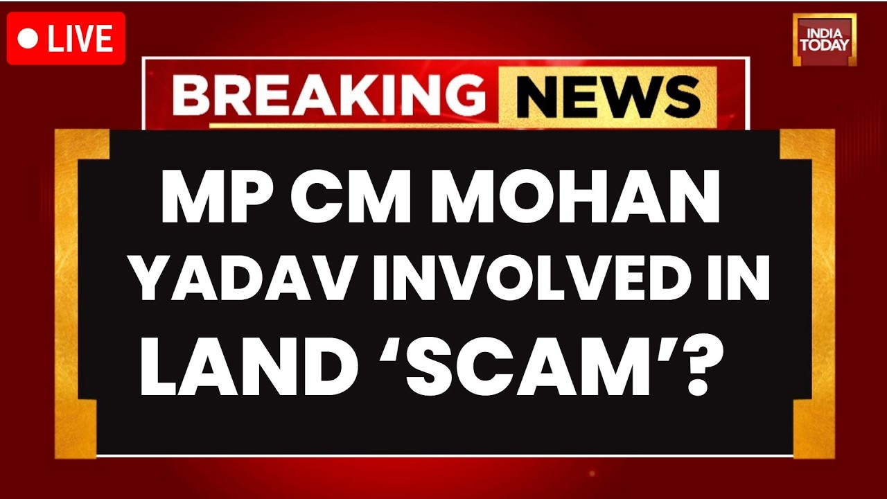 LIVE: Land 'Scam' Heat On Madhya Pradesh CM Mohan Yadav | Opposition Calls For Mohan Yadav To Resign
