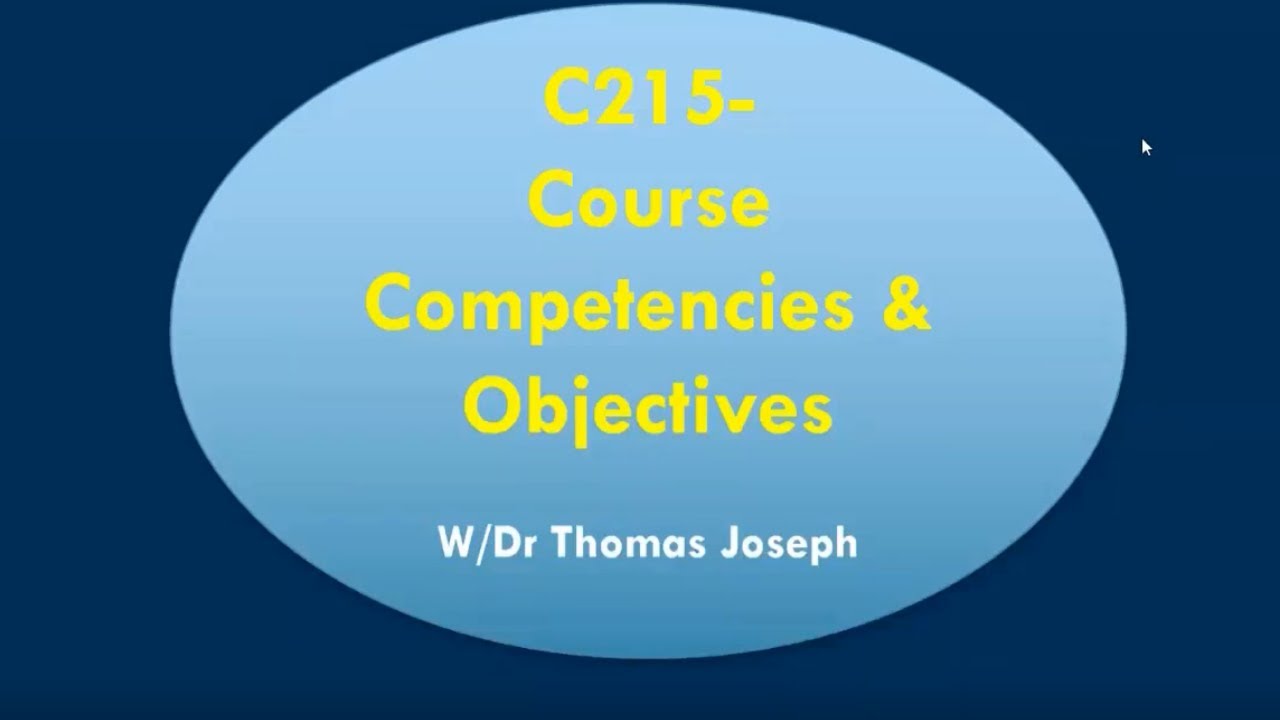 C215 Course Competencies & Objectives