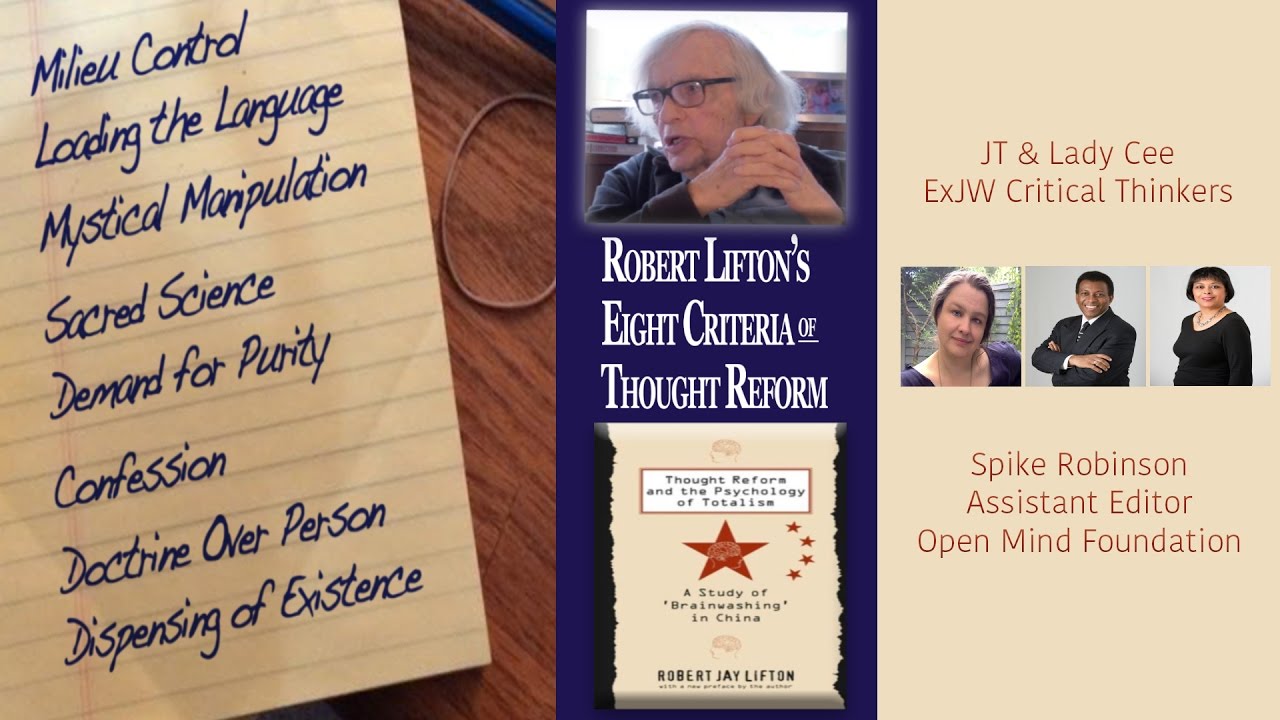 Jehovah's Witnesses - Robert Jay Lifton's - 8 Criteria of Thought Reform