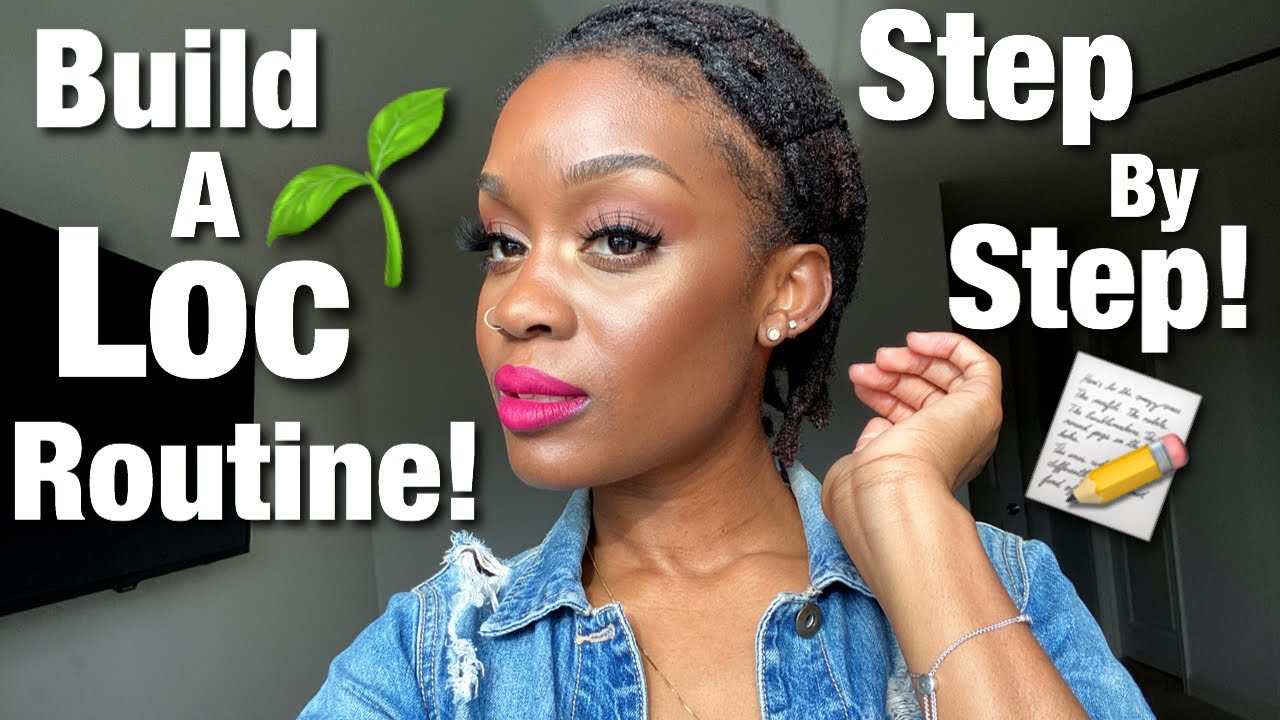 LOC MAINTENANCE: Building A Routine Step by Step