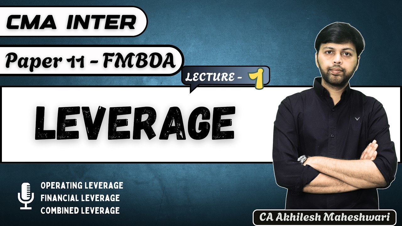CMA Inter | Leverage | Paper 11 - Financial Management | FMBDA | June 26 | Dec 26
